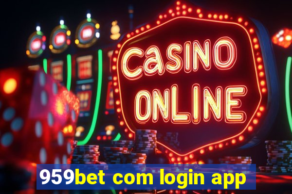 959bet com login app